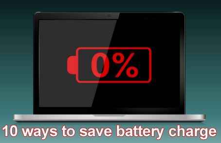 10 ways to save battery charge
