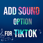 Download TikSound - Add Sound For TikTok Video Music Song for PC